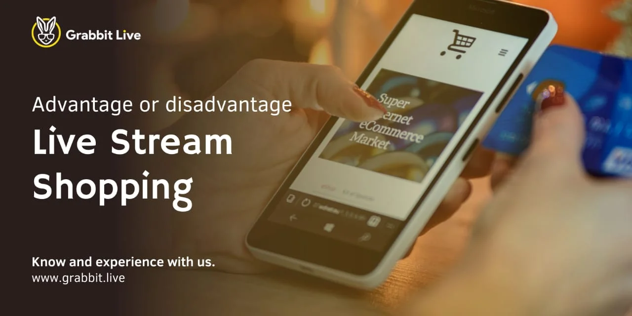 Advantages and Disadvantages of Live streaming Shopping
